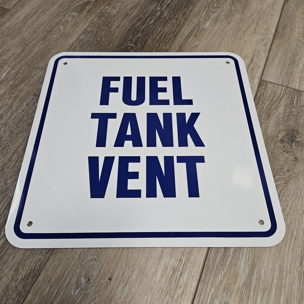 Fuel Tank Vent Sign Blue Reflective Aluminium Metal Sign Rust Free